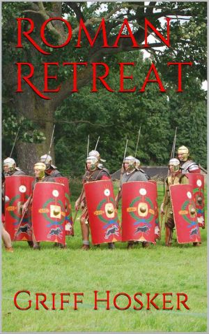 [Sword of Cartimandua 04] • Roman Retreat